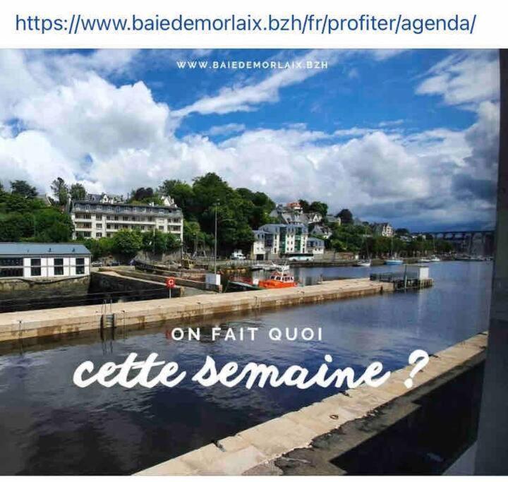Voiles Sur Morlaix: Vue Port, 4 Personnes, Parking Daire Dış mekan fotoğraf